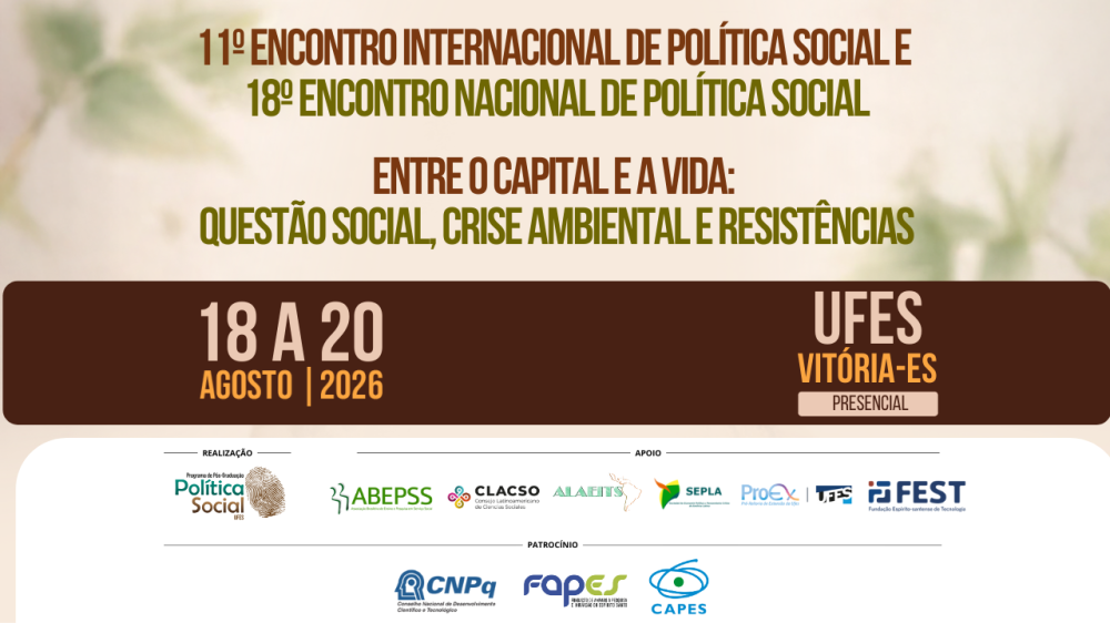 Encontro Internacional de Política Social e Encontro Nacional de Política Social