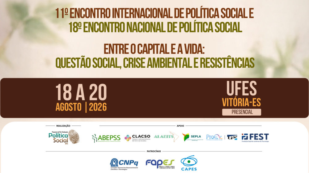 Encontro Internacional de Política Social e Encontro Nacional de Política Social